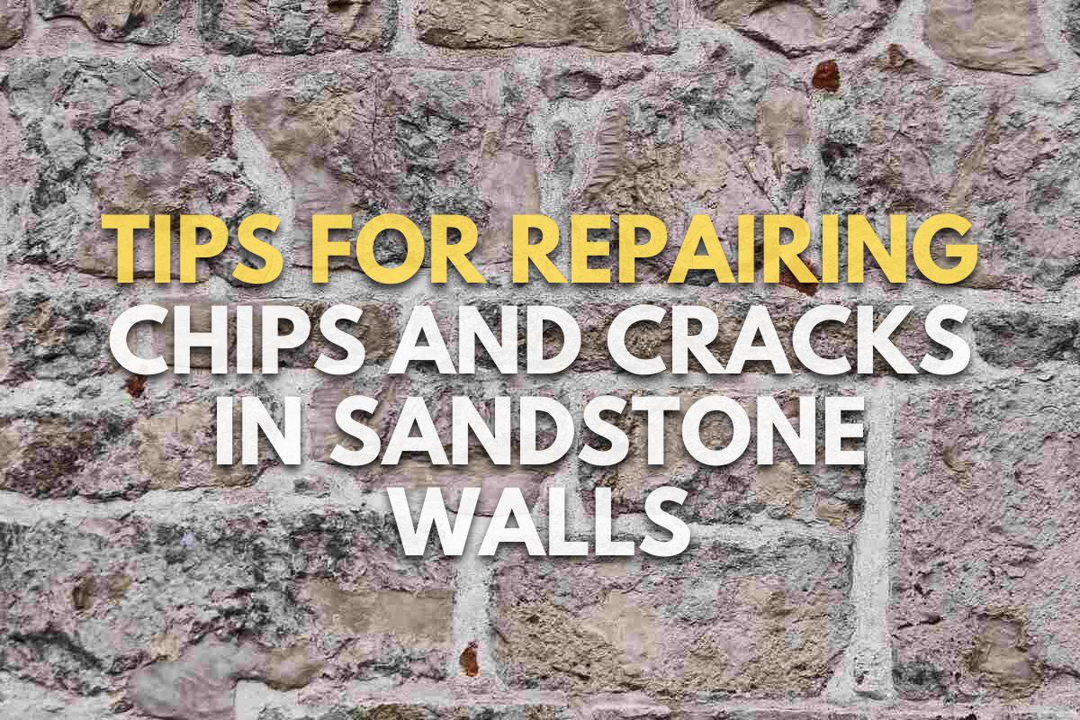 Tips for Repairing Chips and Cracks in Sandstone Walls 2