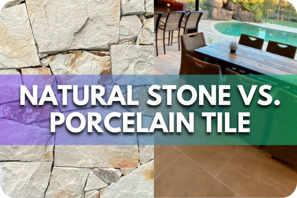 Natural Stone vs. Porcelain Tile: A Head-to-Head Comparison