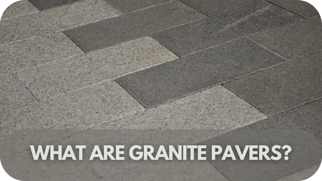 Close-up of elegant granite pavers showcasing their natural texture, durability, and versatility for outdoor spaces