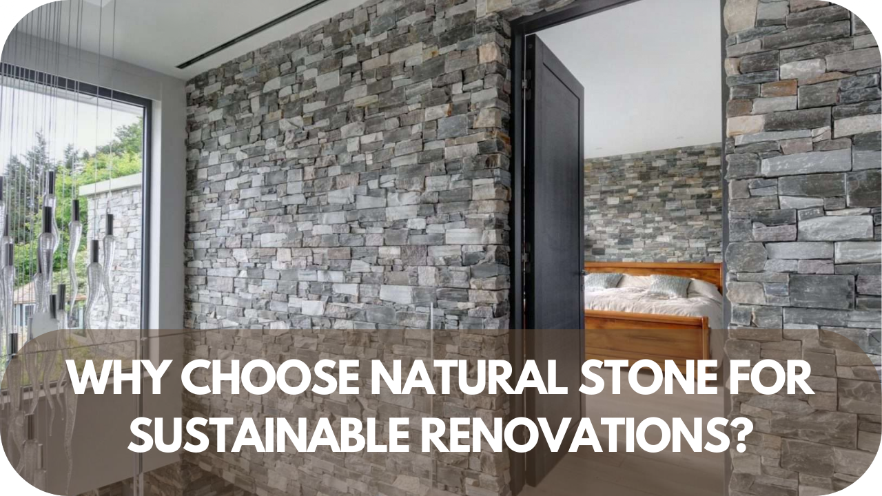 Learn why natural stone is the top choice for sustainable home renovations, combining durability, beauty, and eco-friendliness in 2025.