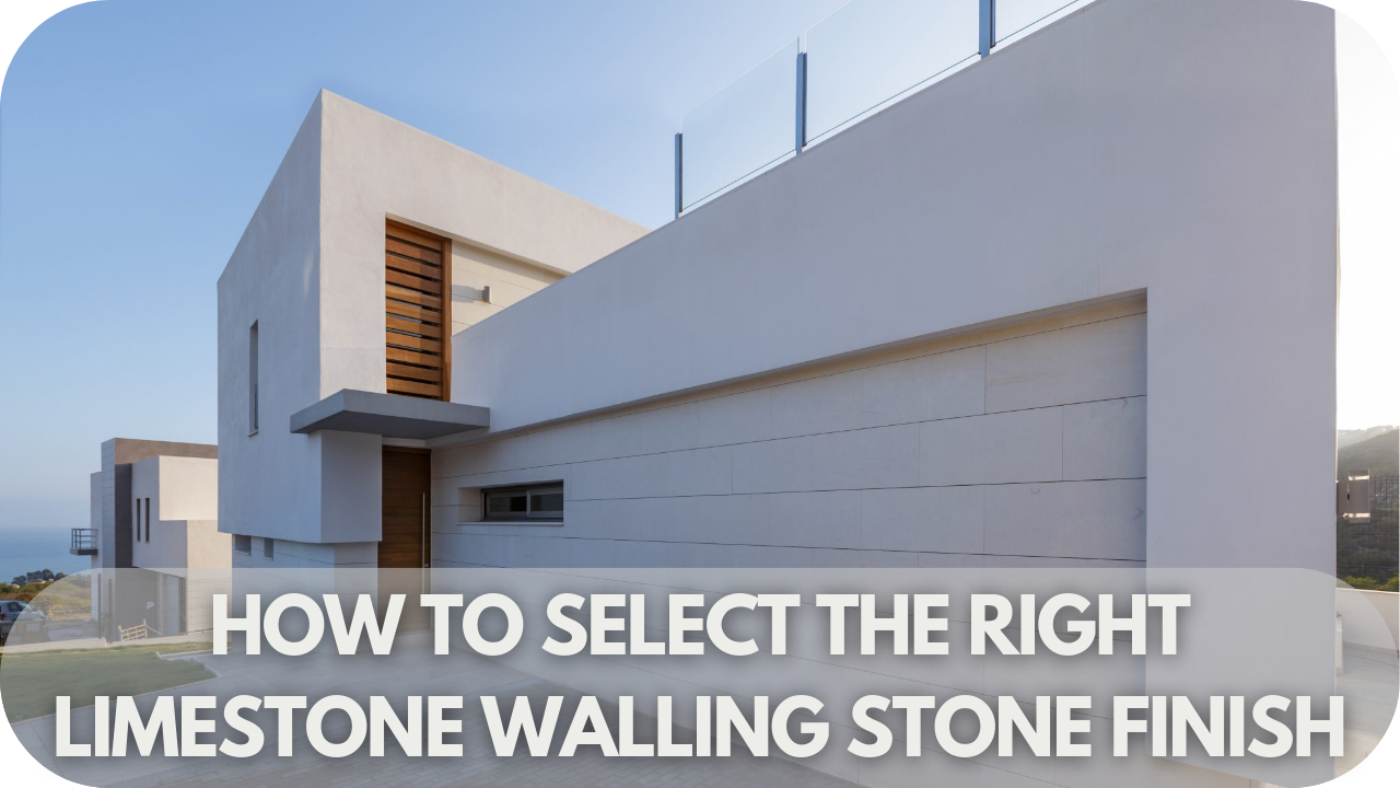 Guide on how to select the right limestone walling stone finish, focusing on texture and color options for optimal design choice.