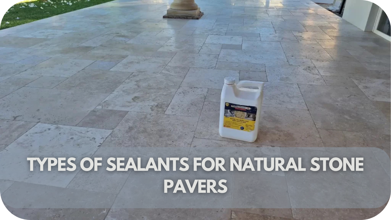 Stone paver sealant types