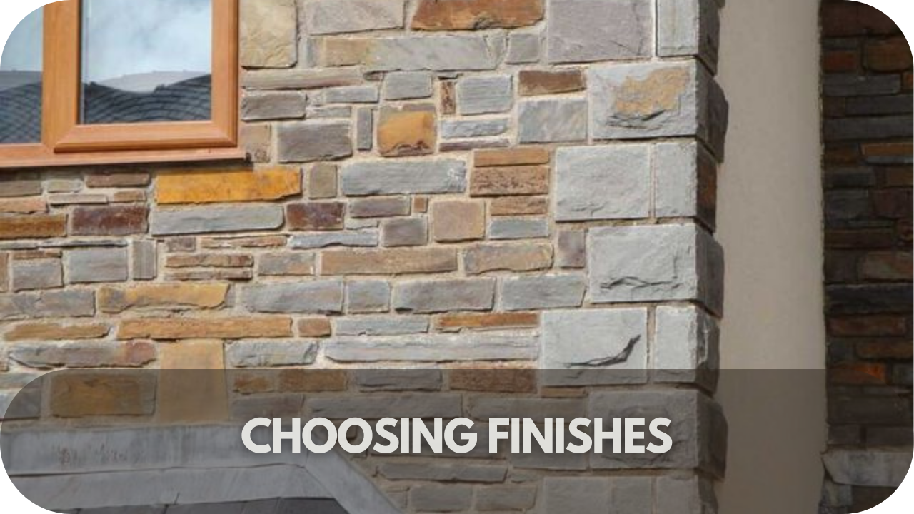 Choosing Finishes