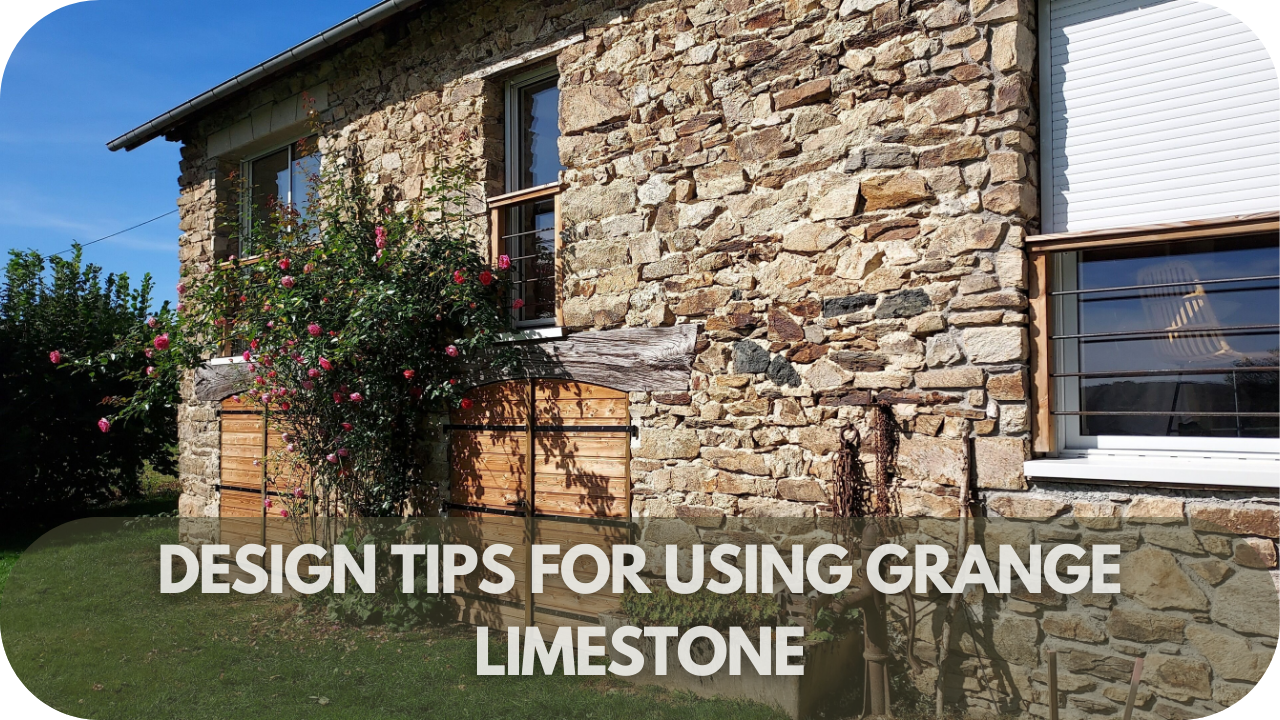 Design Tips for Using Grange Limestone