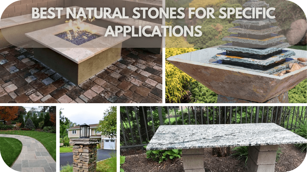 Best natural stones for specific applications