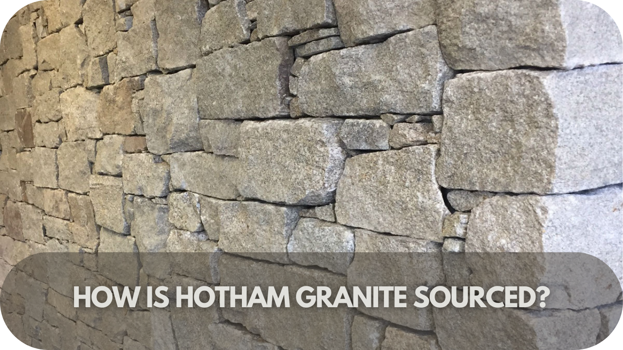  Hotham Granite sourcing process